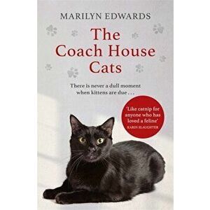 The Coach House Cats, Paperback - Marilyn Edwards imagine