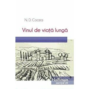 Vinul de viata lunga - N.D. Cocea imagine