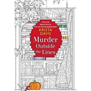 Murder Outside the Lines, Paperback - Krista Davis imagine