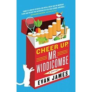 Cheer Up, Mr. Widdicombe, Paperback - Evan James imagine