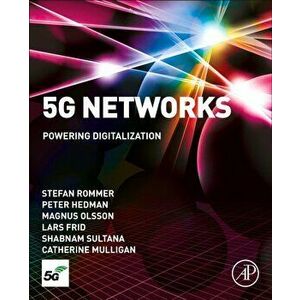 5g Core Networks: Powering Digitalization, Paperback - Stefan Rommer imagine