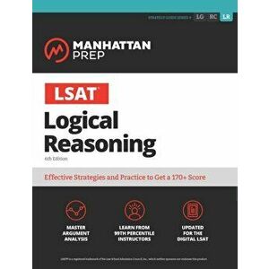 LSAT Logical Reasoning, Paperback - Manhattan Prep imagine