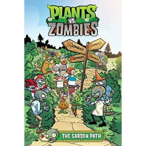 Plants vs. Zombies Volume 16: The Garden Path, Hardcover - Paul Tobin imagine