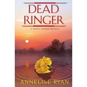 Dead Ringer, Hardcover - Annelise Ryan imagine