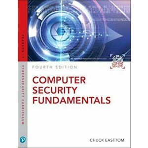 Computer Security Fundamentals, Paperback - Chuck Easttom imagine