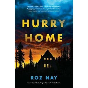 Hurry Home, Hardcover - Roz Nay imagine