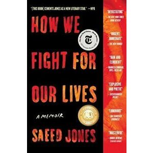 How We Fight for Our Lives: A Memoir, Paperback - Saeed Jones imagine