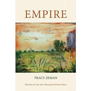 Empire, Paperback - Tracy Zeman imagine