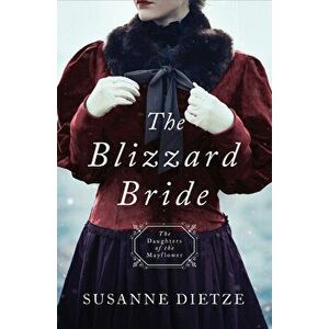 Blizzard Bride, Paperback - Susanne Dietze imagine