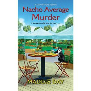 Nacho Average Murder, Paperback - Maddie Day imagine