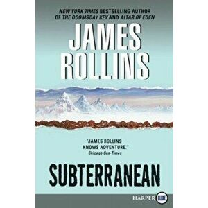Subterranean, Paperback - James Rollins imagine