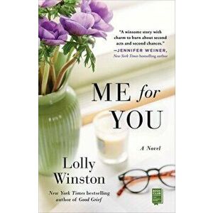 Me for You, Paperback - Lolly Winston imagine
