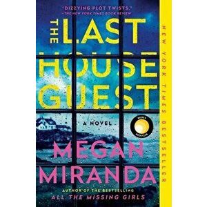 The Last House Guest, Paperback - Megan Miranda imagine