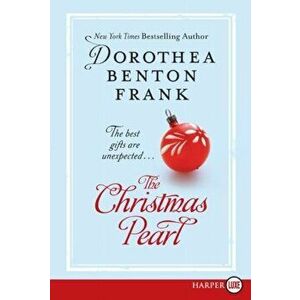 The Christmas Pearl, Paperback - Dorothea Benton Frank imagine