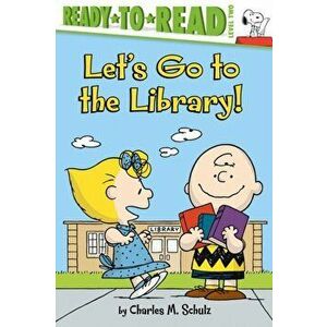 Let's Go to the Library!, Hardcover - Charles M. Schulz imagine
