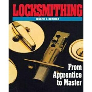 Locksmithing, Paperback - Joseph E. Rathjen imagine