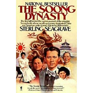 Soong Dynasty, Paperback - Sterling Seagrave imagine
