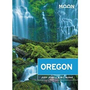 Moon Oregon, Paperback - Judy Jewell imagine