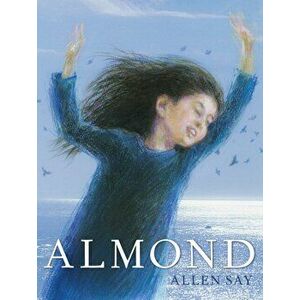 Almond, Hardcover - Allen Say imagine