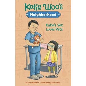 Katie's Vet Loves Pets, Hardcover - Fran Manushkin imagine