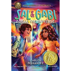 Sal and Gabi Break the Universe, Paperback - Carlos Hernandez imagine