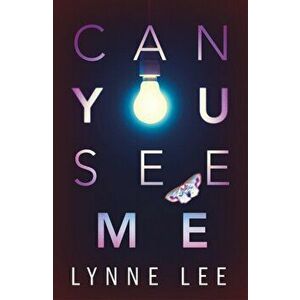 Can You See Me?, Paperback - Lynne Lee imagine