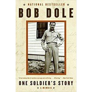 One Soldier's Story, Paperback - Bob Dole imagine