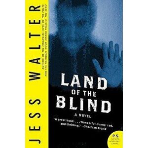 Land of the Blind, Paperback - Jess Walter imagine