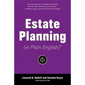 Estate Planning (in Plain English), Paperback - Leonard D. DuBoff imagine