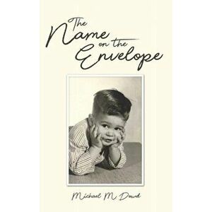 The Name on the Envelope, Hardcover - Michael M. Dowd imagine