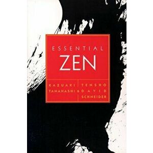 Essential Zen, Paperback - Kazuaki Tanahashi imagine