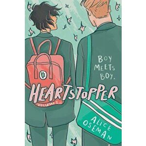 Heartstopper: Volume 1, Volume 1, Hardcover - Alice Oseman imagine