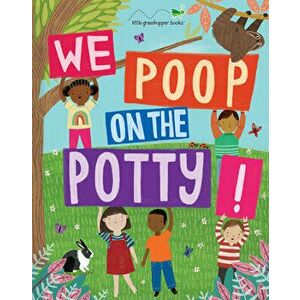 We Poop on the Potty, Hardcover - West Side Publishing imagine