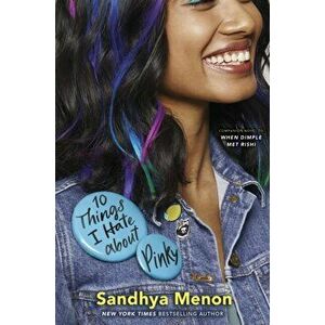 10 Things I Hate about Pinky, Hardcover - Sandhya Menon imagine