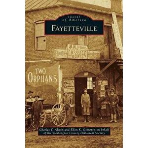 Fayetteville, Hardcover - Charles Y. Alison imagine