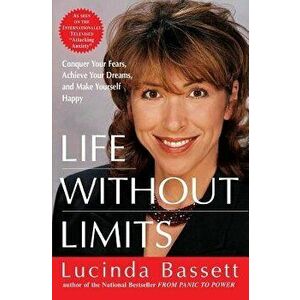 Life Without Limits, Paperback - Lucinda Bassett imagine