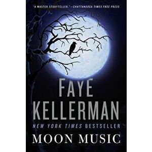Moon Music, Paperback - Faye Kellerman imagine