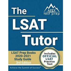 The LSAT Tutor: LSAT Prep Books 2020-2021 Study Guide and Official Practice Test [3rd Edition], Paperback - Apex Test Prep imagine