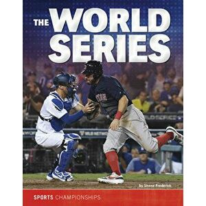 The World Series, Paperback - Shane Frederick imagine