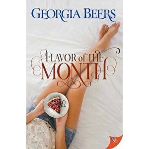 Flavor of the Month, Paperback - Georgia Beers imagine
