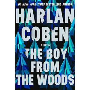 The Boy from the Woods, Hardcover - Harlan Coben imagine