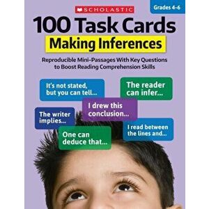 100 Task Cards: Making Inferences: Reproducible Mini-Passages with Key Questions to Boost Reading Comprehension Skills, Paperback - Justin McCory Mart imagine