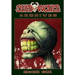 Deadworld Archives - Book Six, Paperback - Gary Reed imagine