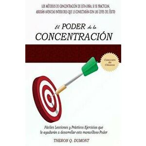 El Poder de la Concentracion, Paperback - Marcela Allen Herrera imagine