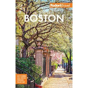 Fodor's Boston, Paperback - Fodor's Travel Guides imagine