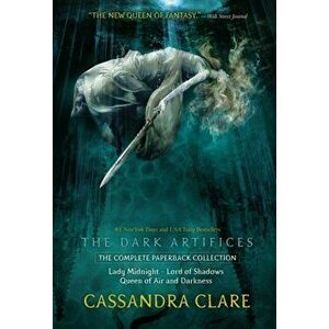 The Dark Artifices, the Complete Paperback Collection: Lady Midnight; Lord of Shadows; Queen of Air and Darkness, Paperback - Cassandra Clare imagine