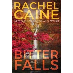 Bitter Falls, Paperback - Rachel Caine imagine