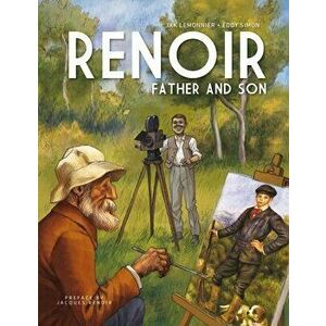 Renoir: Father and Son, Hardcover - Eddy Simon imagine
