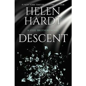 Descent: Steel Brothers Saga Book 15, Paperback - Helen Hardt imagine