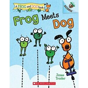 Frog Meets Dog: An Acorn Book (a Frog and Dog Book #1), Volume 1, Paperback - Janee Trasler imagine